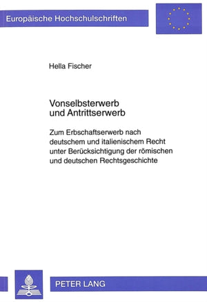 Vonselbsterwerb und Antrittserwerb