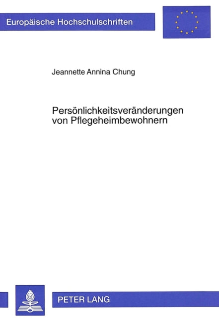 Book cover of: Persoenlichkeitsveraenderungen von Pflegeheimbewohnern