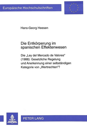Die Entkoerperung im spanischen Effektenwesen