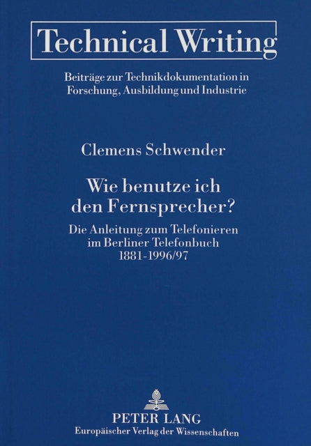 Book cover of: Wie Benutze Ich Den Fernsprecher?