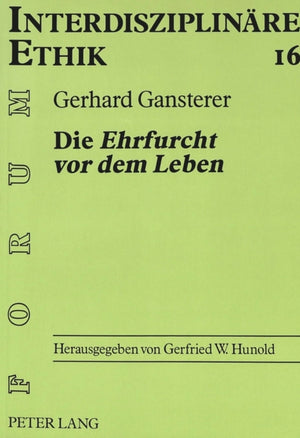 Die «Ehrfurcht VOR Dem Leben»