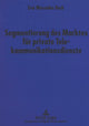 Book cover of: Segmentierung des Marktes fuer private Telekommunikationsdienste