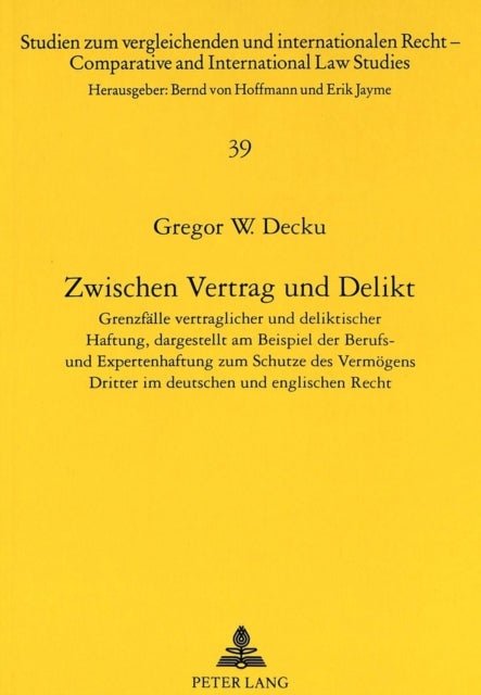 Book cover of: Zwischen Vertrag und Delikt