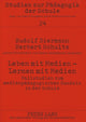 Book cover of: Leben mit Medien - Lernen mit Medien- Fallstudien zum medienpaedagogischen Handeln in der Schule