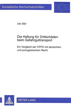 Die Haftung fuer Drittschaeden beim Gefahrguttransport