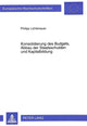 Book cover of: Konsolidierung des Budgets, Abbau der Staatsschulden und Kapitalbildung