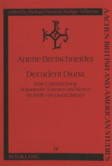Book cover of: Decadent Djuna