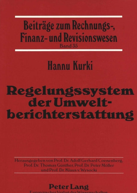 Book cover of: Regelungssystem der Umweltberichterstattung. By: Hannu Kurki