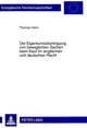 Book cover of: Die Eigentumsuebertragung von beweglichen Sachen beim Kauf im englischen und deutschen Recht