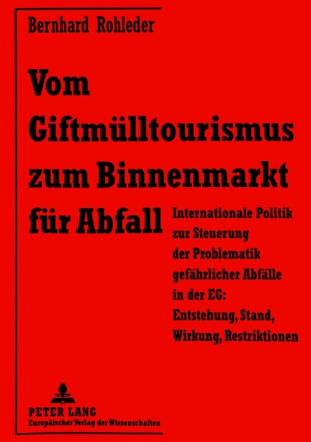 Book cover of: Vom Giftmuelltourismus zum Binnenmarkt fuer Abfall