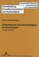 Book cover of: Umweltschutz und Nachhaltigkeit an Hochschulen. By: Walter L. Filho