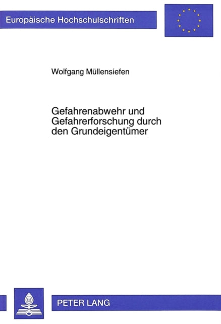 Book cover of: Gefahrenabwehr und Gefahrerforschung durch den Grundeigentuemer