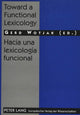 Book cover of: Toward a Functional Lexicology. By: Gerd Wotjak