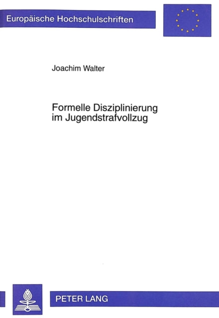 Book cover of: Formelle Disziplinierung Im Jugendstrafvollzug