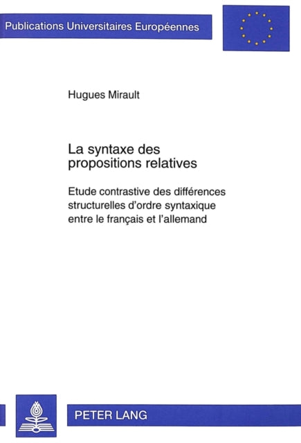 Book cover of: La Syntaxe Des Propositions Relatives