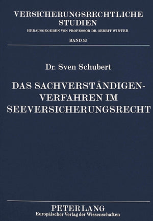 Das Sachverstaendigenverfahren im Seeversicherungsrecht