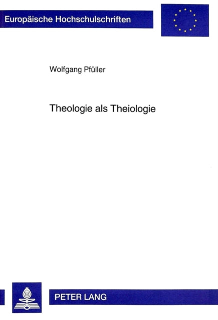 Book cover of: Theologie als Theiologie