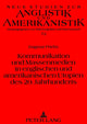 Book cover of: Kommunikation und Massenmedien in englischen und amerikanischen Utopien des 20. Jahrhunderts