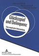Book cover of: Gluecksspiel und Delinquenz