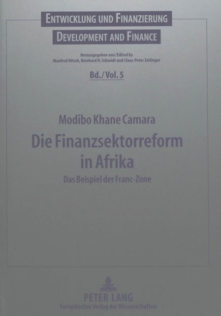Book cover of: Die Finanzsektorreform in Afrika. By: Modibo Khane Camara