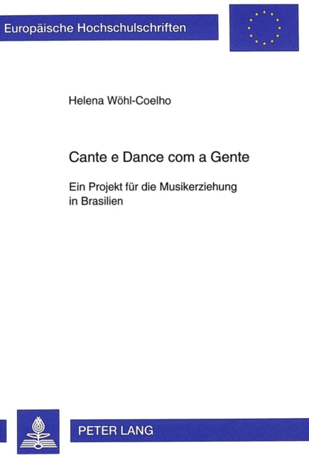 Book cover of: Cante e Dance com a Gente. By: Helena Wohl-Coelho
