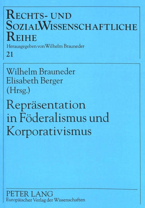 Repraesentation in Foederalismus und Korporativismus