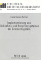Book cover of: Implementierung von Ruecknahme- und Recyclingsystemen bei Gebrauchsguetern. By: Irene Giesen-Netzer