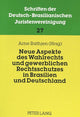 Book cover of: Neue Aspekte Des Wahlrechts Und Gewerblichen Rechtsschutzes in Brasilien Und Deutschland. By: Arne Rathjen