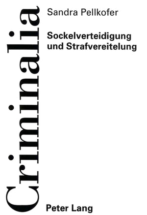 Sockelverteidigung und Strafvereitelung