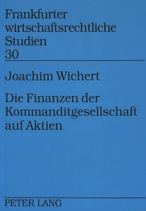 Die Finanzen der Kommanditgesellschaft auf Aktien