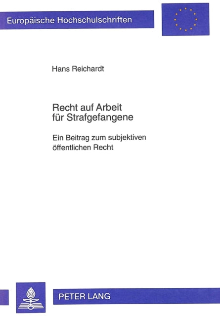 Book cover of: Recht Auf Arbeit Fuer Strafgefangene