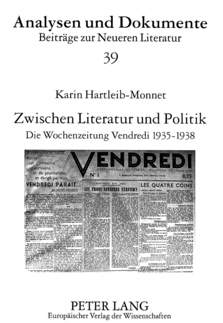 Book cover of: Zwischen Literatur und Politik. By: Karin Hartleib-Monnet