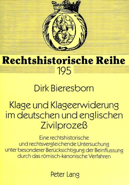 Book cover of: Klage und Klageerwiderung im deutschen und englischen Zivilproze. By: Dirk Bieresborn