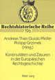 Book cover of: Kontinuitaeten und Zaesuren in der Europaeischen Rechtsgeschichte