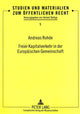 Book cover of: Freier Kapitalverkehr in der Europaeischen Gemeinschaft. By: Andreas Rohde
