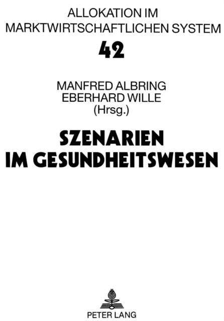 Book cover of: Szenarien im Gesundheitswesen