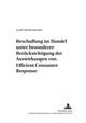 Book cover of: Beschaffung im Handel unter besonderer Beruecksichtigung der Auswirkungen von Efficient Consumer Response. By: Guido Brettschneider