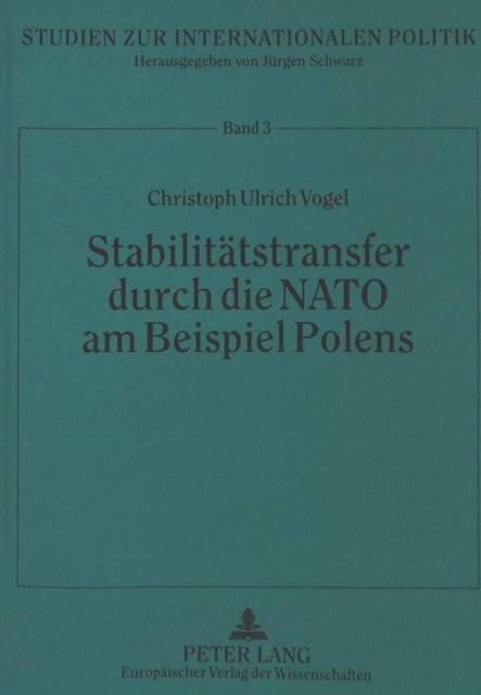 Book cover of: Stabilitaetstransfer durch die NATO am Beispiel Polens