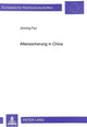 Book cover of: Alterssicherung in China