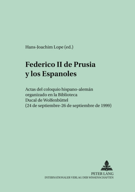 Book cover of: Federico II de Prusia Y Los Espanoles