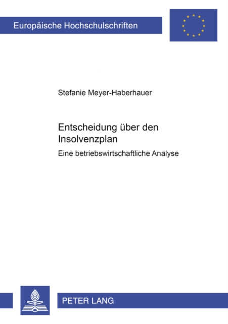 Book cover of: Entscheidung ueber den Insolvenzplan. By: Stefanie Meyer-Haberhauer