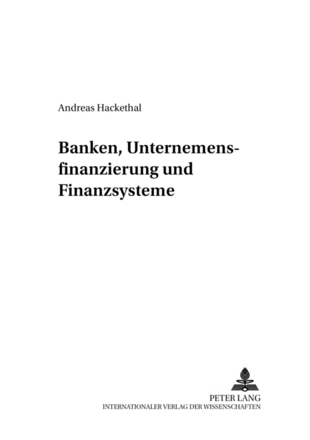 Book cover of: Banken, Unternehmensfinanzierung und Finanzsysteme