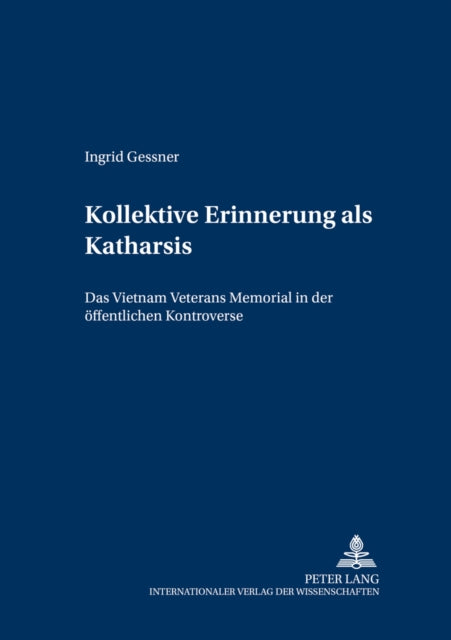 Book cover of: Kollektive Erinnerung als Katharsis?. By: Ingrid Gessner