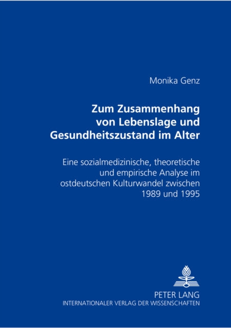 Book cover of: Zum Zusammenhang von Lebenslage und Gesundheitszustand im Alter