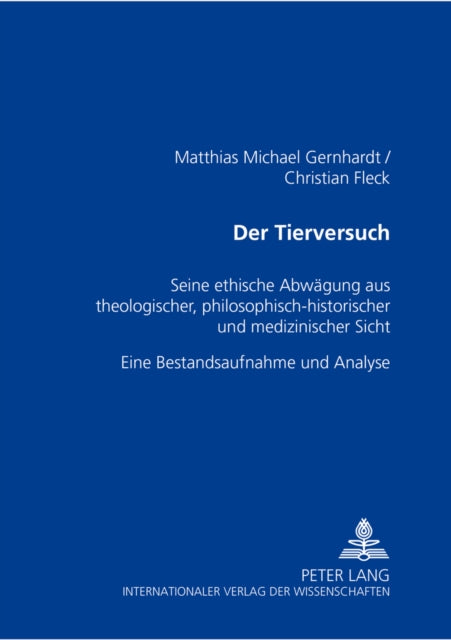 Book cover of: Der Tierversuch. By: Matthias Michael Gernhardt