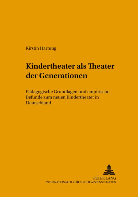 Book cover of: Kindertheater ALS «Theater Der Generationen»