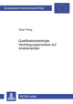 Book cover of: Qualifikationsbedingte Verdraengungsprozesse Auf Arbeitsmaerkten