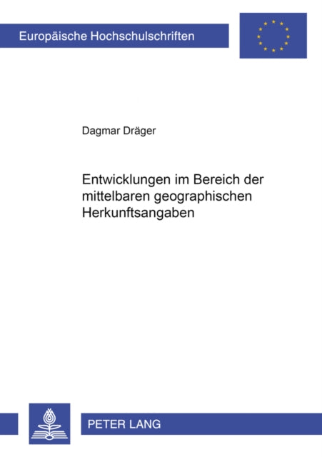 Book cover of: Entwicklungen Im Bereich Der Mittelbaren Geographischen Herkunftsangaben