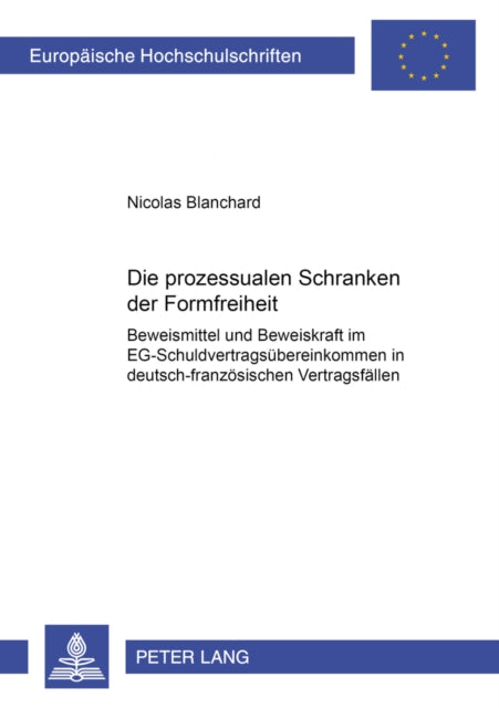Book cover of: Die Prozessualen Schranken Der Formfreiheit