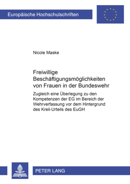Book cover of: Freiwillige Beschaeftigungsmoeglichkeiten Von Frauen in Der Bundeswehr